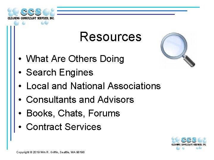 Resources • • • What Are Others Doing Search Engines Local and National Associations