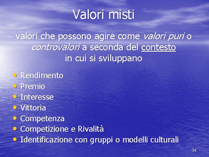 Valori misti valori che possono agire come valori puri o controvalori a seconda del