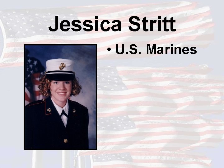 Jessica Stritt • U. S. Marines 