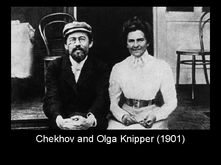 Chekhov and Olga Knipper (1901) 