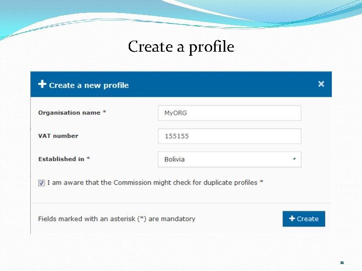 Create a profile 11 Create a profile 11