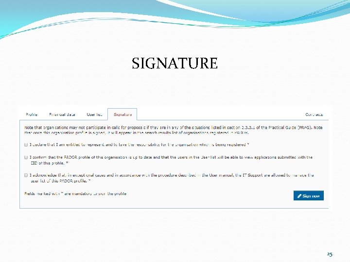 SIGNATURE 25 SIGNATURE 25