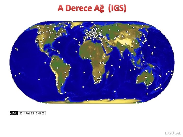 A Derece Ağ (IGS) E. GÜLAL 