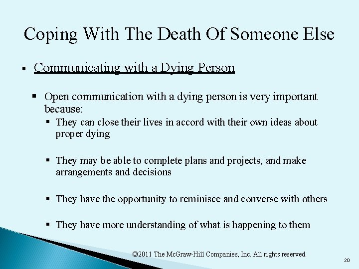 Coping With The Death Of Someone Else § Communicating with a Dying Person §