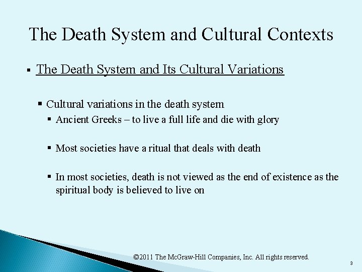 The Death System and Cultural Contexts § The Death System and Its Cultural Variations