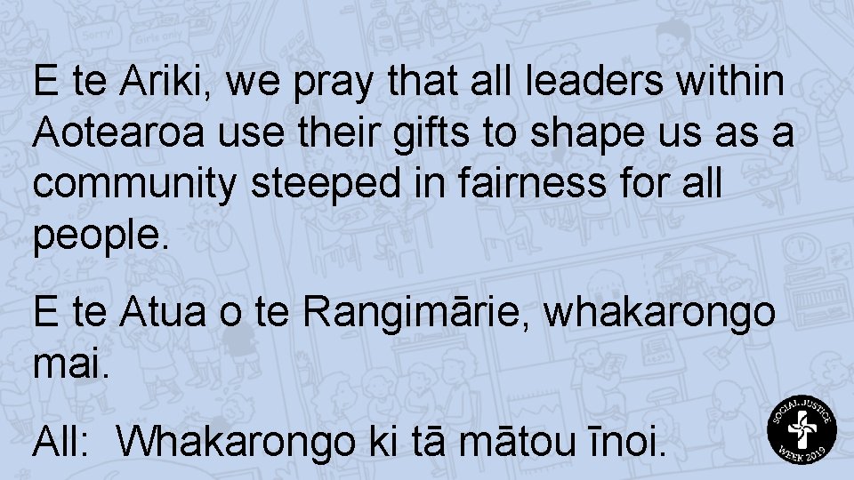 E te Ariki, we pray that all leaders within Aotearoa use their gifts to