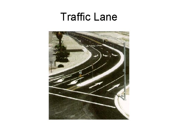 Traffic Lane 