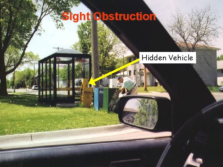Sight Obstruction Hidden Vehicle 
