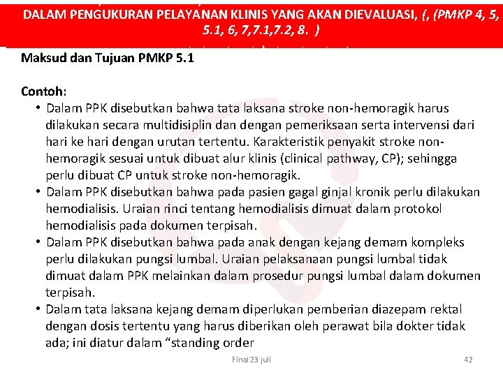 PEMILIHAN, PENGUMPULAN, ANALISIS DAN VALIDASI DATA INDIKATOR MUTU PROSES PEMILIHAN, PENGUMPULAN, ANALISIS DAN VALIDASI