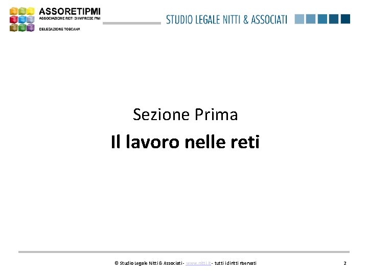 Sezione Prima Il lavoro nelle reti © Studio Legale Nitti & Associati - www.