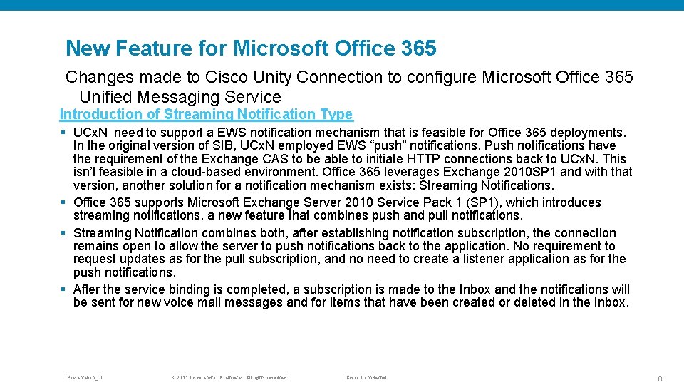 New Feature for Microsoft Office 365 Changes made to Cisco Unity Connection to configure
