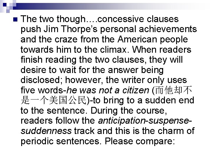 n The two though…. concessive clauses push Jim Thorpe’s personal achievements and the craze