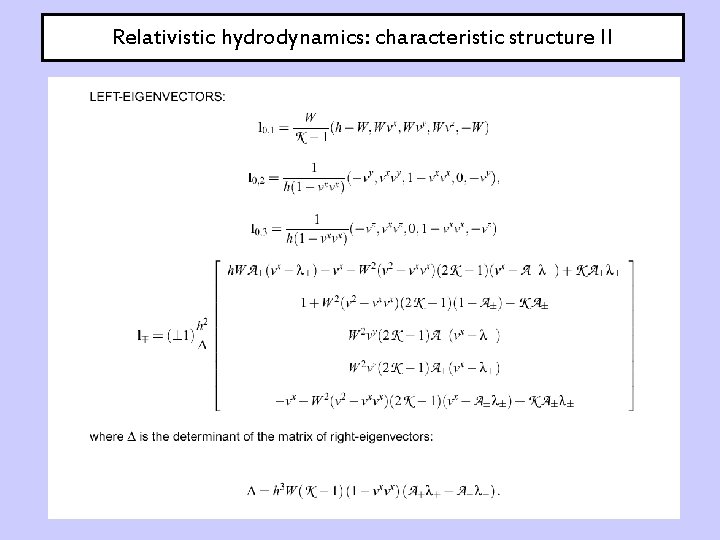 Relativistic hydrodynamics: characteristic structure II 