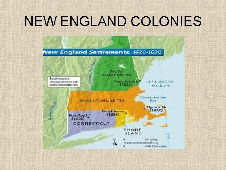 NEW ENGLAND COLONIES 
