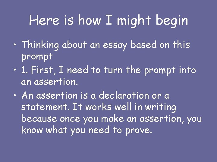 Here is how I might begin • Thinking about an essay based on this