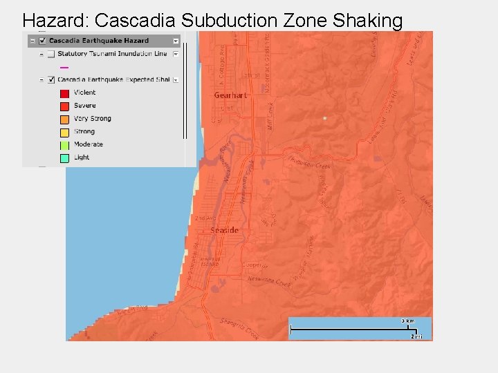 Hazard: Cascadia Subduction Zone Shaking 