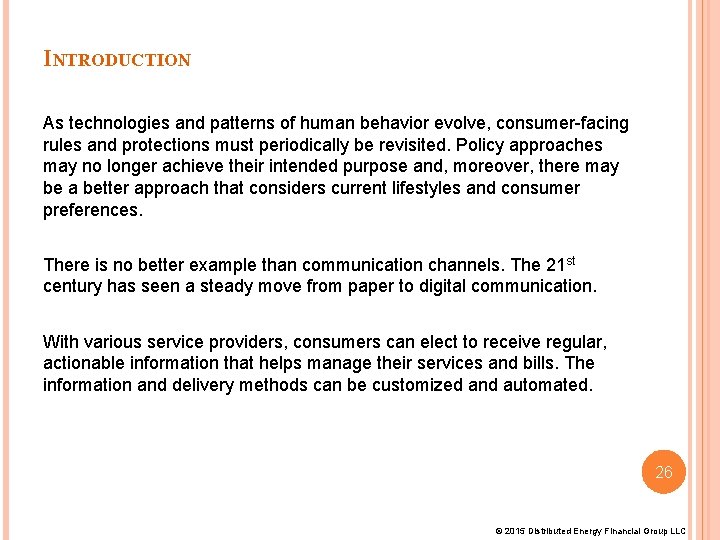 INTRODUCTION As technologies and patterns of human behavior evolve, consumer-facing rules and protections must INTRODUCTION As technologies and patterns of human behavior evolve, consumer-facing rules and protections must
