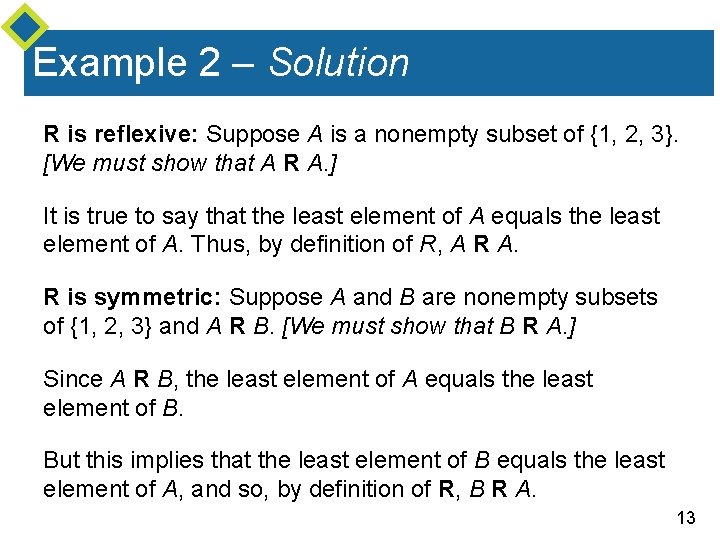 Example 2 – Solution R is reflexive: Suppose A is a nonempty subset of