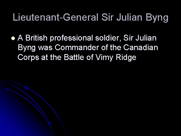 Lieutenant-General Sir Julian Byng l A British professional soldier, Sir Julian Byng was Commander