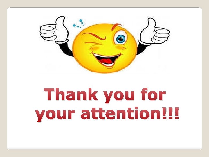 Thank you for your attention!!! 