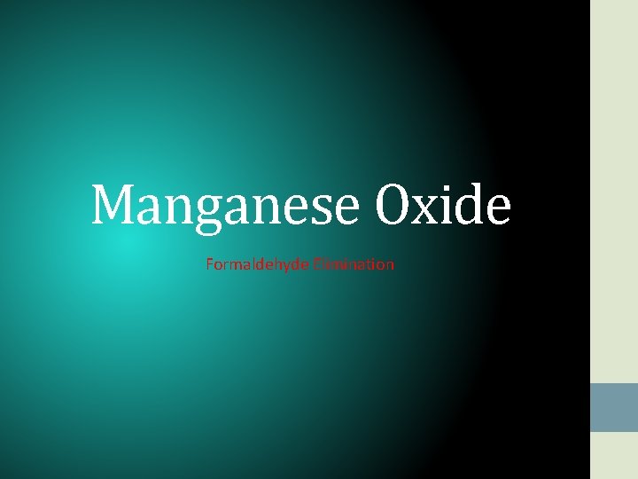 Manganese Oxide Formaldehyde Elimination 