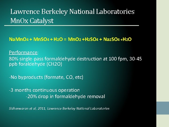 Lawrence Berkeley National Laboratories Mn. Ox Catalyst Na. Mn. O 4 + Mn. SO