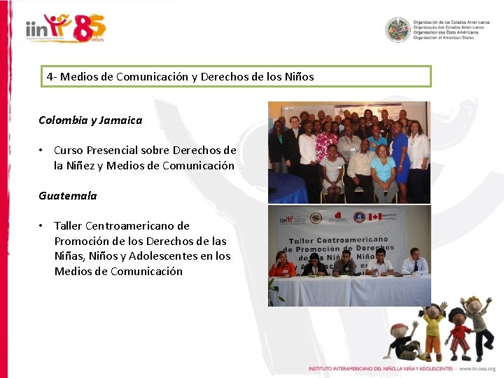 4 - Medios de Comunicación y Derechos de los Niños Colombia y Jamaica •
