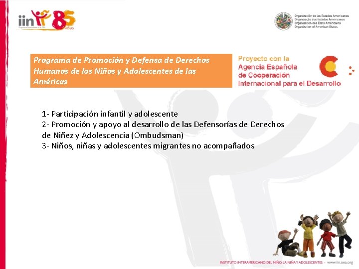 Programa de Promoción y Defensa de Derechos Humanos de los Niños y Adolescentes de