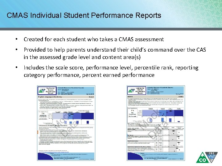 CMAS Individual Student Performance Reports • Created for each student who takes a CMAS CMAS Individual Student Performance Reports • Created for each student who takes a CMAS