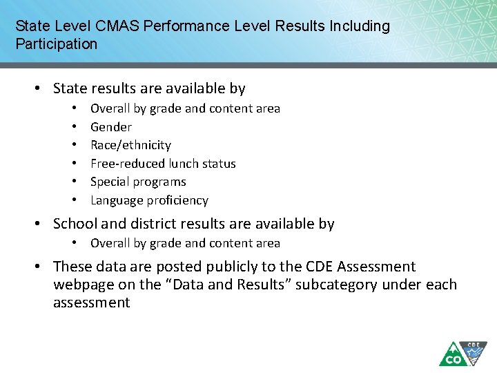 State Level CMAS Performance Level Results Including Participation • State results are available by State Level CMAS Performance Level Results Including Participation • State results are available by
