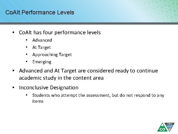 Co. Alt Performance Levels • Co. Alt has four performance levels • • Advanced Co. Alt Performance Levels • Co. Alt has four performance levels • • Advanced