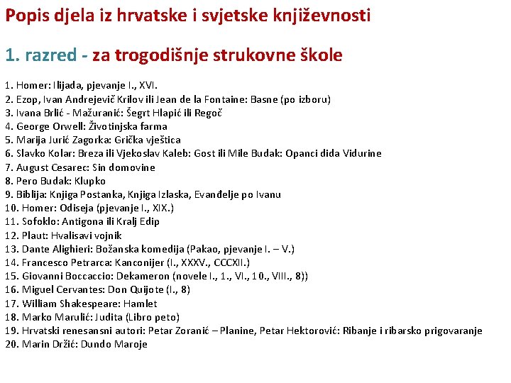Popis djela iz hrvatske i svjetske književnosti 1. razred - za trogodišnje strukovne škole
