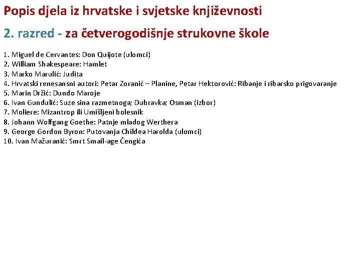 Popis djela iz hrvatske i svjetske književnosti 2. razred - za četverogodišnje strukovne škole