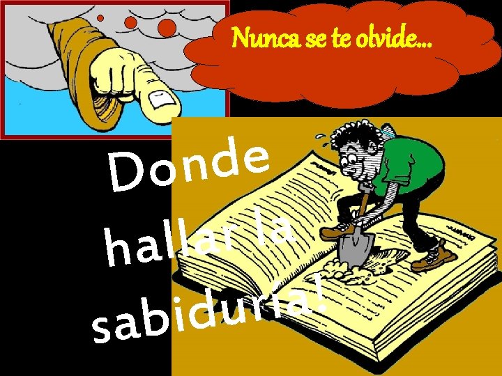 Nunca se te olvide… e d n Do a l r a l l