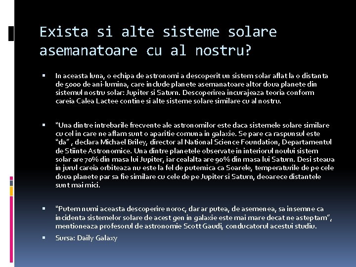 Exista si alte sisteme solare asemanatoare cu al nostru? In aceasta luna, o echipa