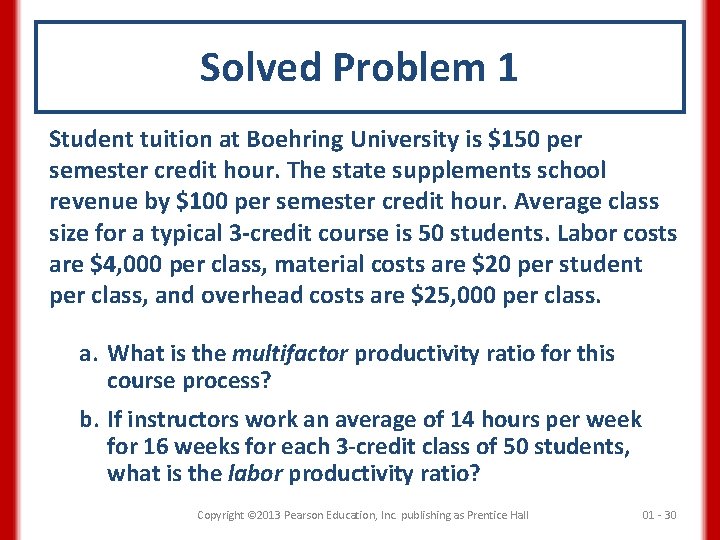 Solved Problem 1 Student tuition at Boehring University is $150 per semester credit hour.