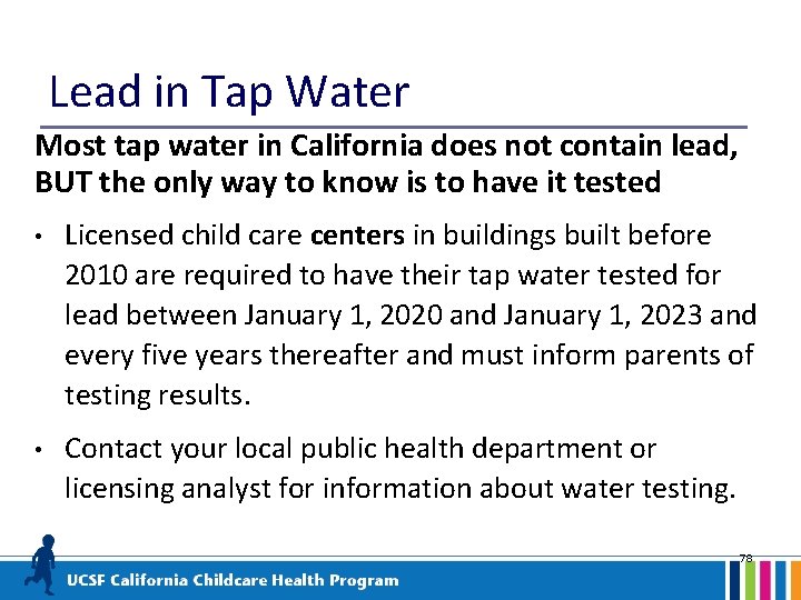 Lead in Tap Water Most tap water in California does not contain lead, BUT