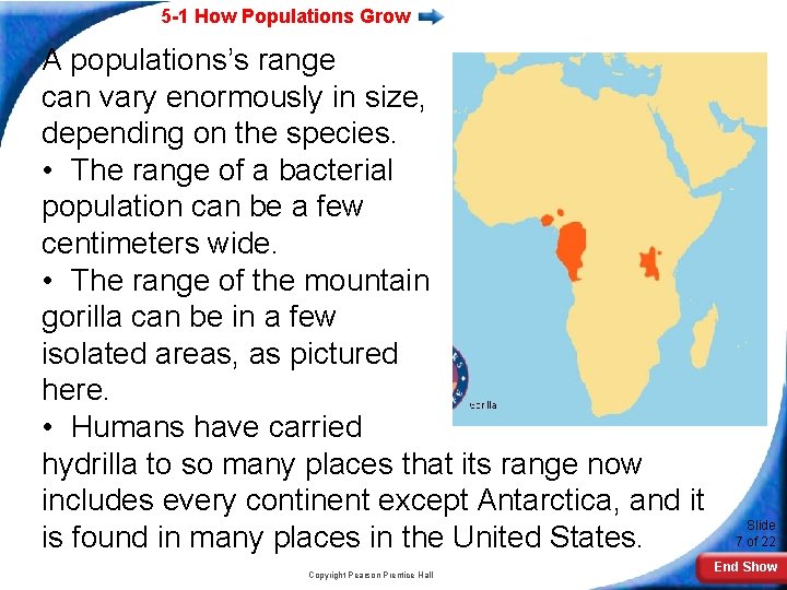 5 -1 How Populations Grow A populations’s range can vary enormously in size, depending