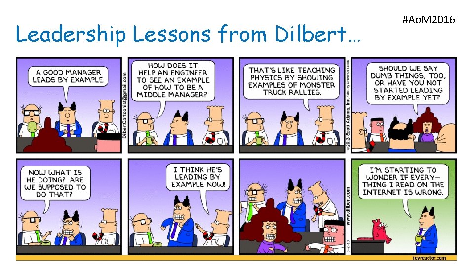 Leadership Lessons from Dilbert… #Ao. M 2016 