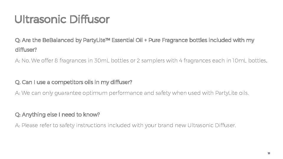 Ultrasonic Diffusor Q: Are the Be. Balanced by Party. Lite™ Essential Oil + Pure