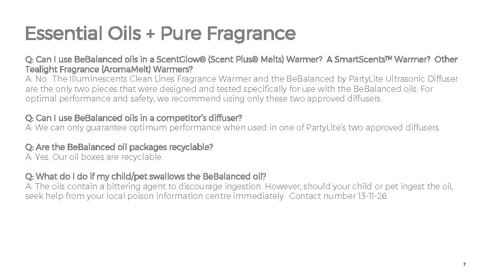 Essential Oils + Pure Fragrance Q: Can I use Be. Balanced oils in a