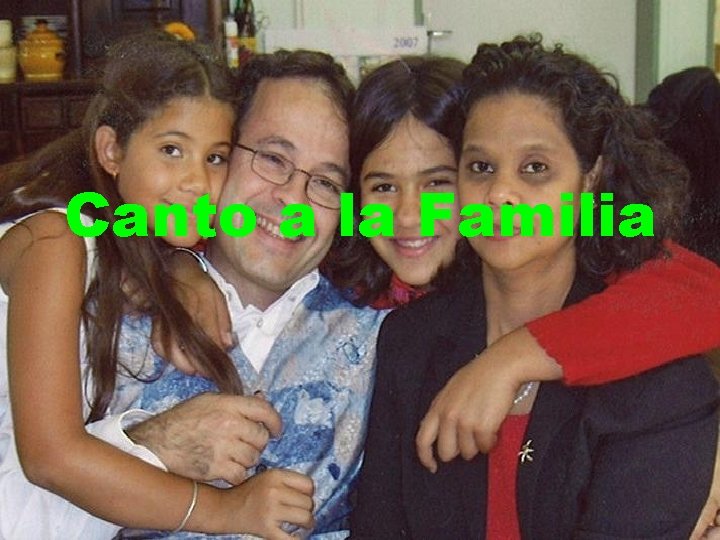 Canto a la Familia 