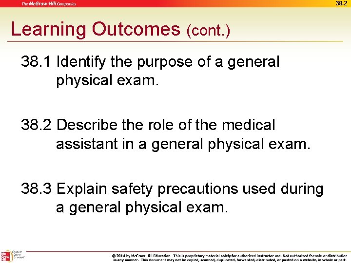 38 -2 Learning Outcomes (cont. ) 38. 1 Identify the purpose of a general