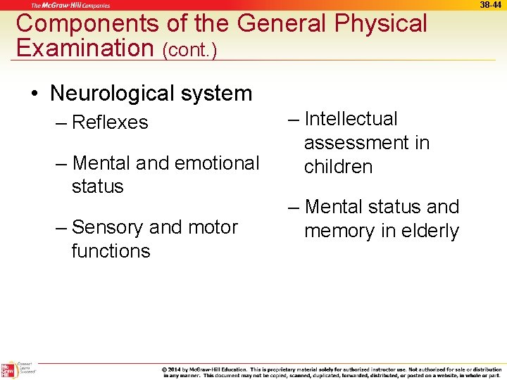 Components of the General Physical Examination (cont. ) • Neurological system – Reflexes –