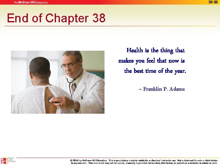 38 -58 End of Chapter 38 Health is the thing that makes you feel