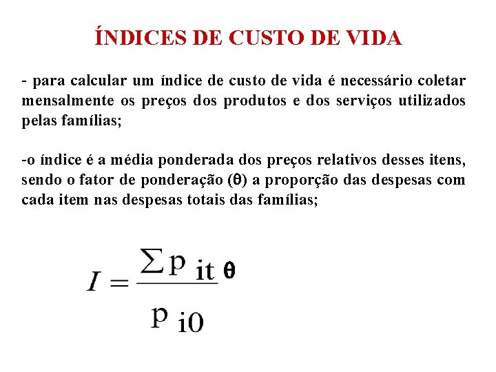  ÍNDICES DE CUSTO DE VIDA - para calcular um índice de custo de