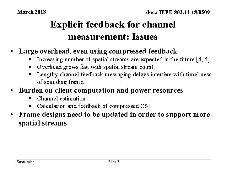 March 2018 doc. : IEEE 802. 11 -18/0509 Explicit feedback for channel measurement: Issues