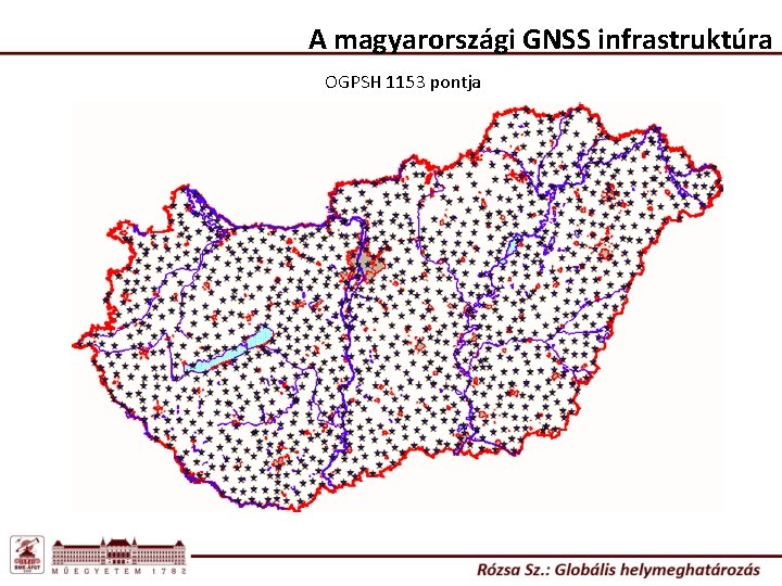 A magyarországi GNSS infrastruktúra OGPSH 1153 pontja 