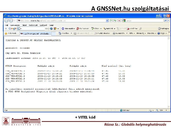 A GNSSNet. hu szolgáltatásai + VITEL kód 