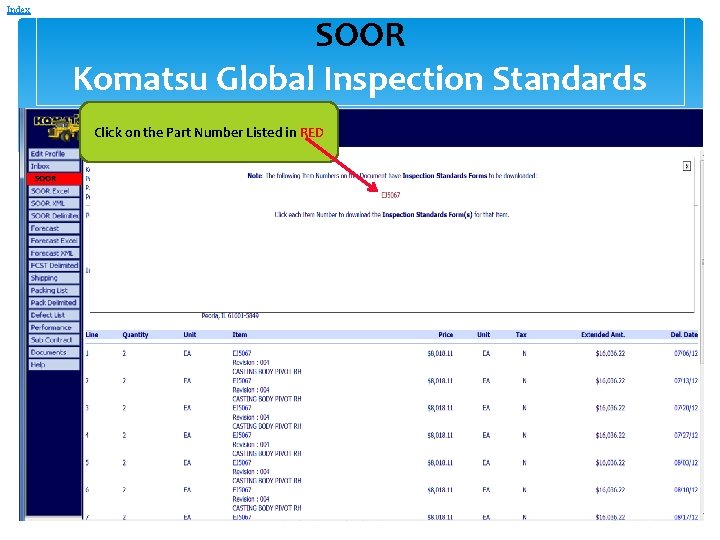 Index SOOR Komatsu Global Inspection Standards Click on the Part Number Listed in RED Index SOOR Komatsu Global Inspection Standards Click on the Part Number Listed in RED